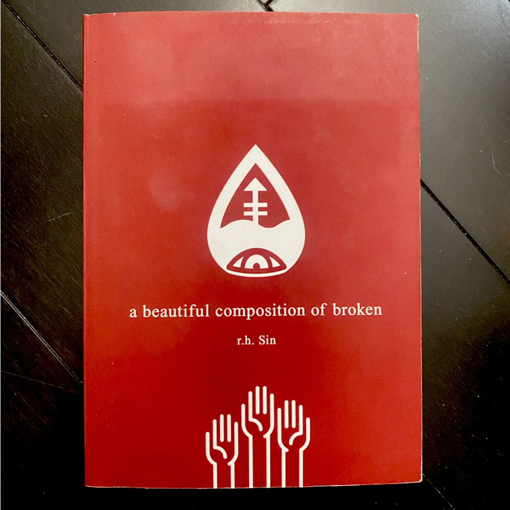 A Beautiful Composition of Broken by R.H. Sin